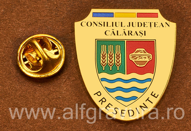 Insigna placata cu aur Presedinte Consiliul Local Calarasi